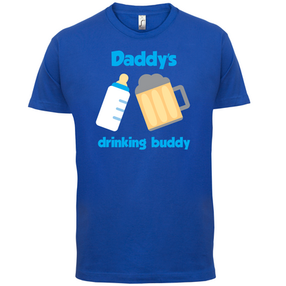 Daddy's Drinking Buddy T Shirt