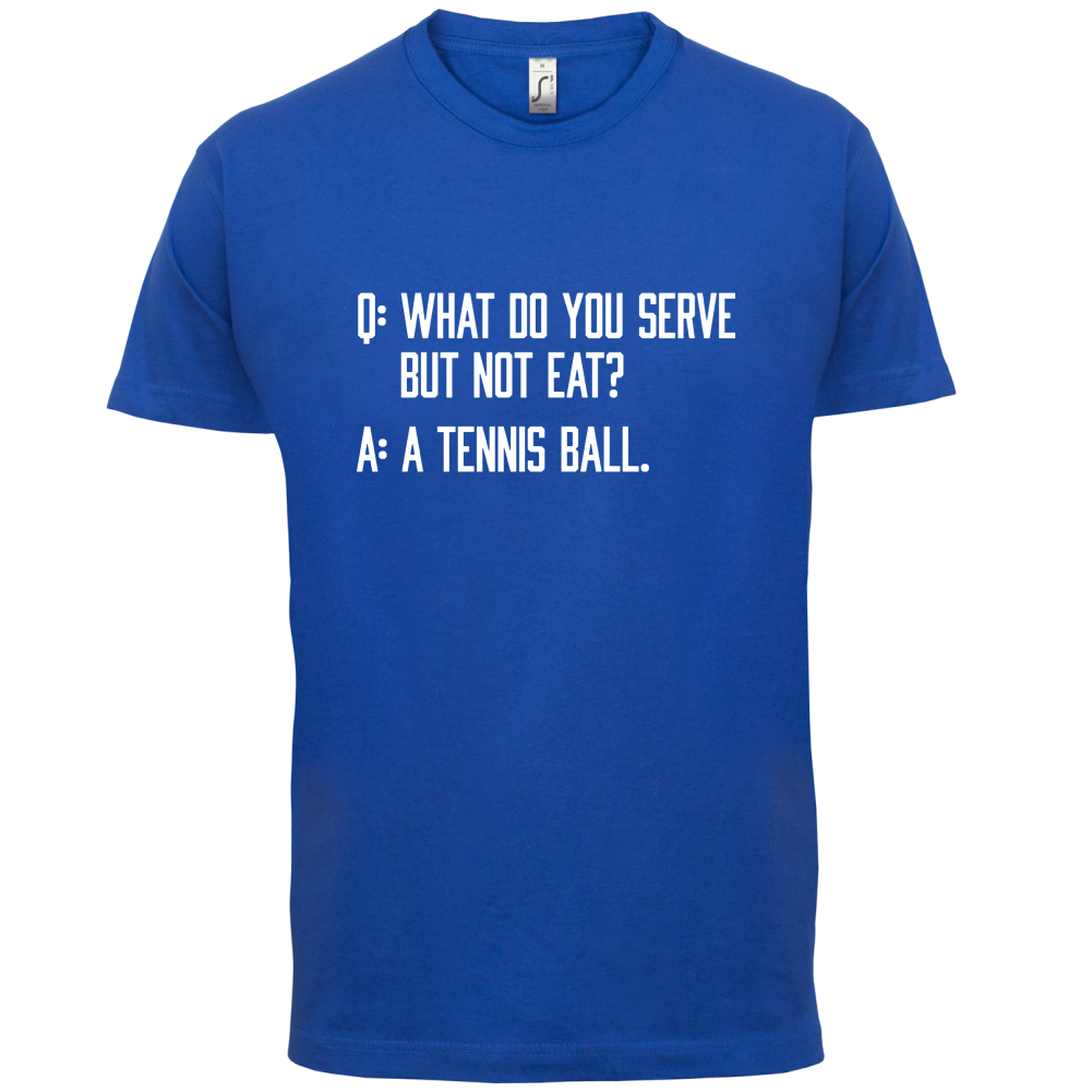 Dont Eat Tennis Ball T Shirt