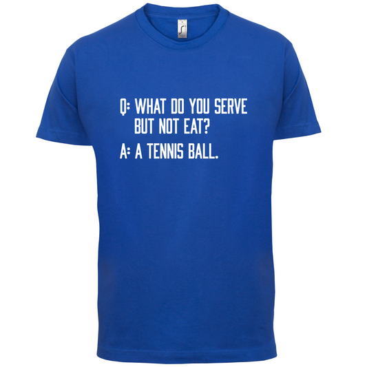 Dont Eat Tennis Ball T Shirt
