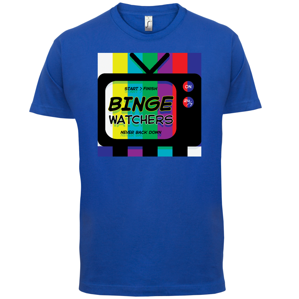 Binge Watchers T Shirt