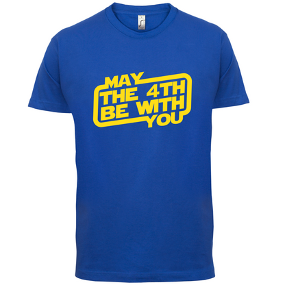 May The 4th Be With You T Shirt