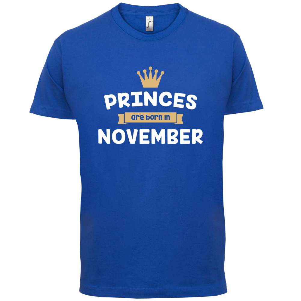 Princes Are Born In November T Shirt