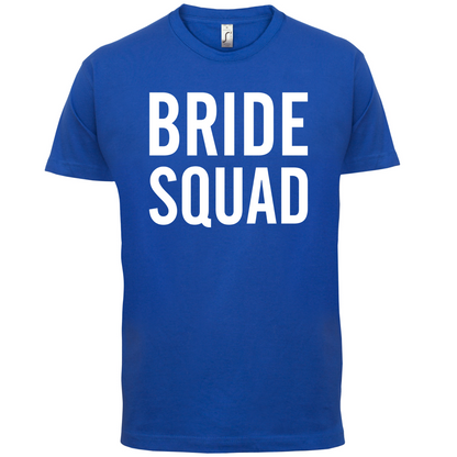 Bride Squad T Shirt