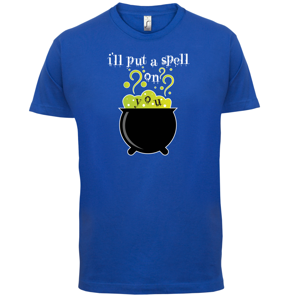 I'll Put A Spell On You T Shirt