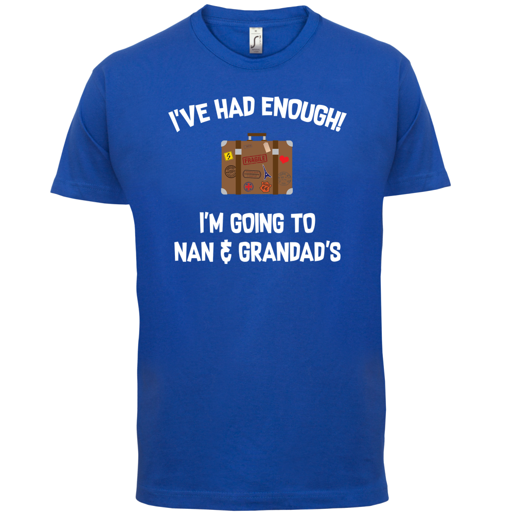 I'm Going To Nan And Grandad's T Shirt