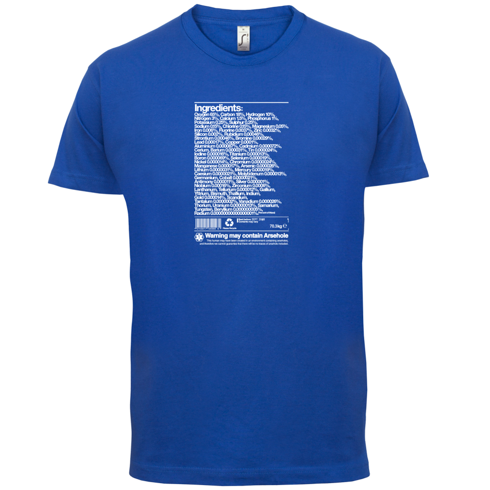 May Contain Arsehole T Shirt