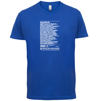 May Contain Arsehole T Shirt