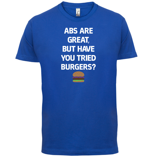 Abs Are Great, Burgers T Shirt
