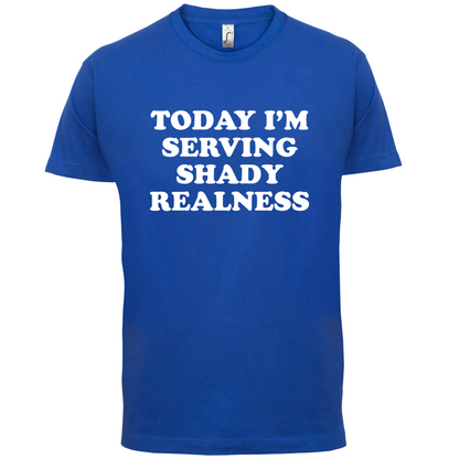 Shady Realness T Shirt