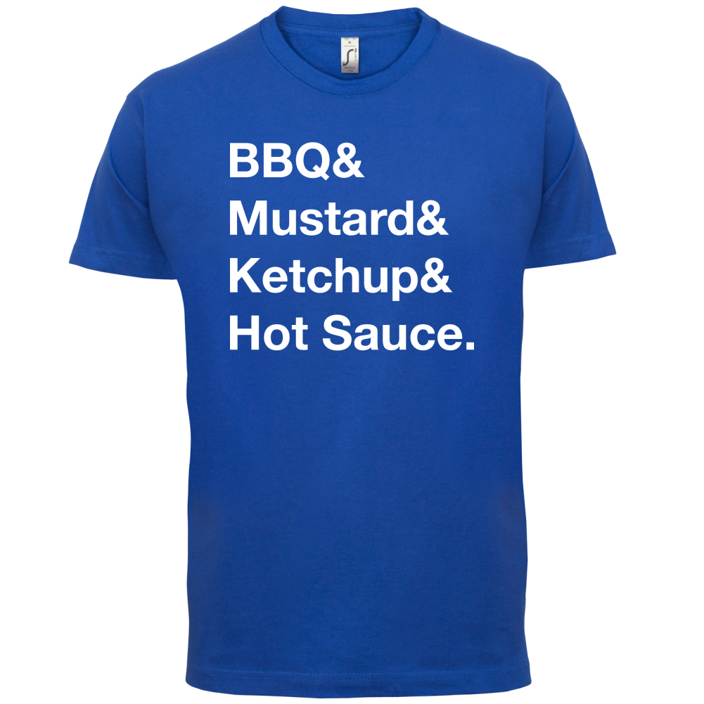 BBQ & Mustart & Ketchup T Shirt
