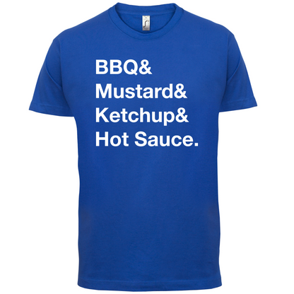 BBQ & Mustart & Ketchup T Shirt