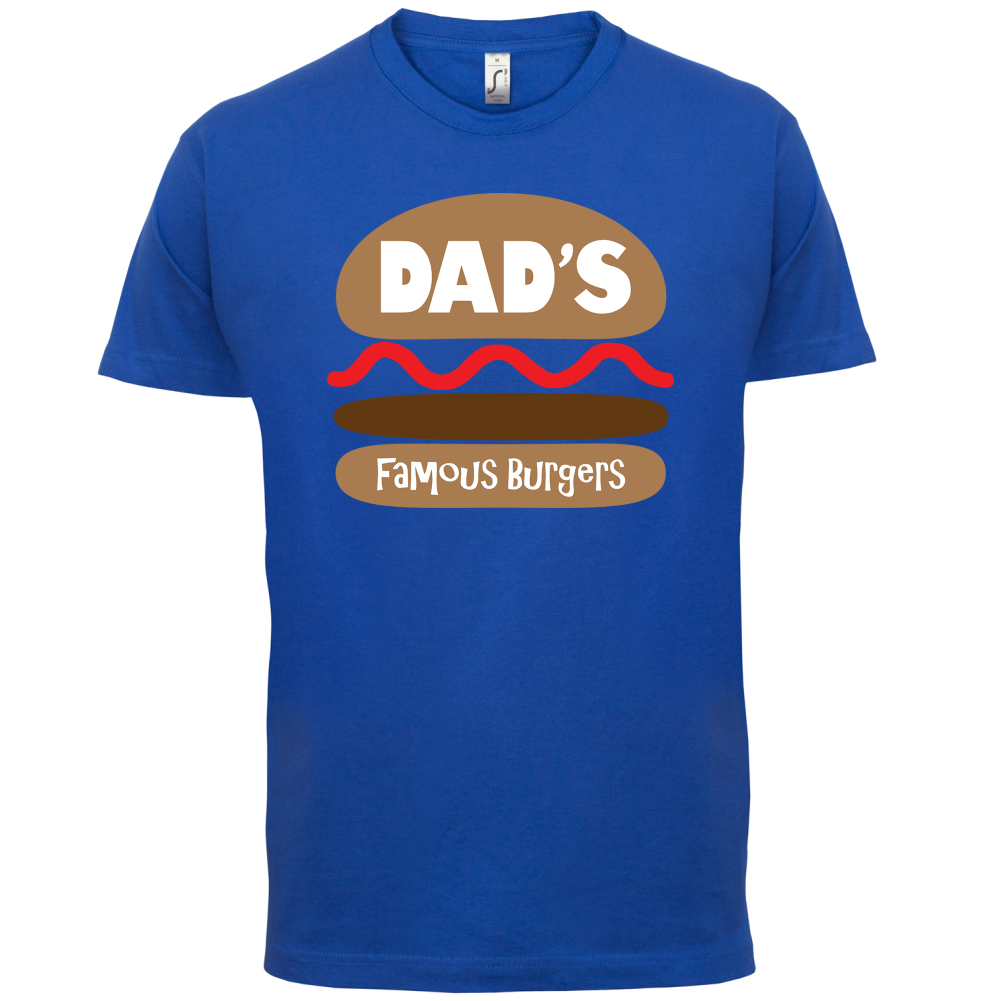 Dad's Famous Burgers T Shirt