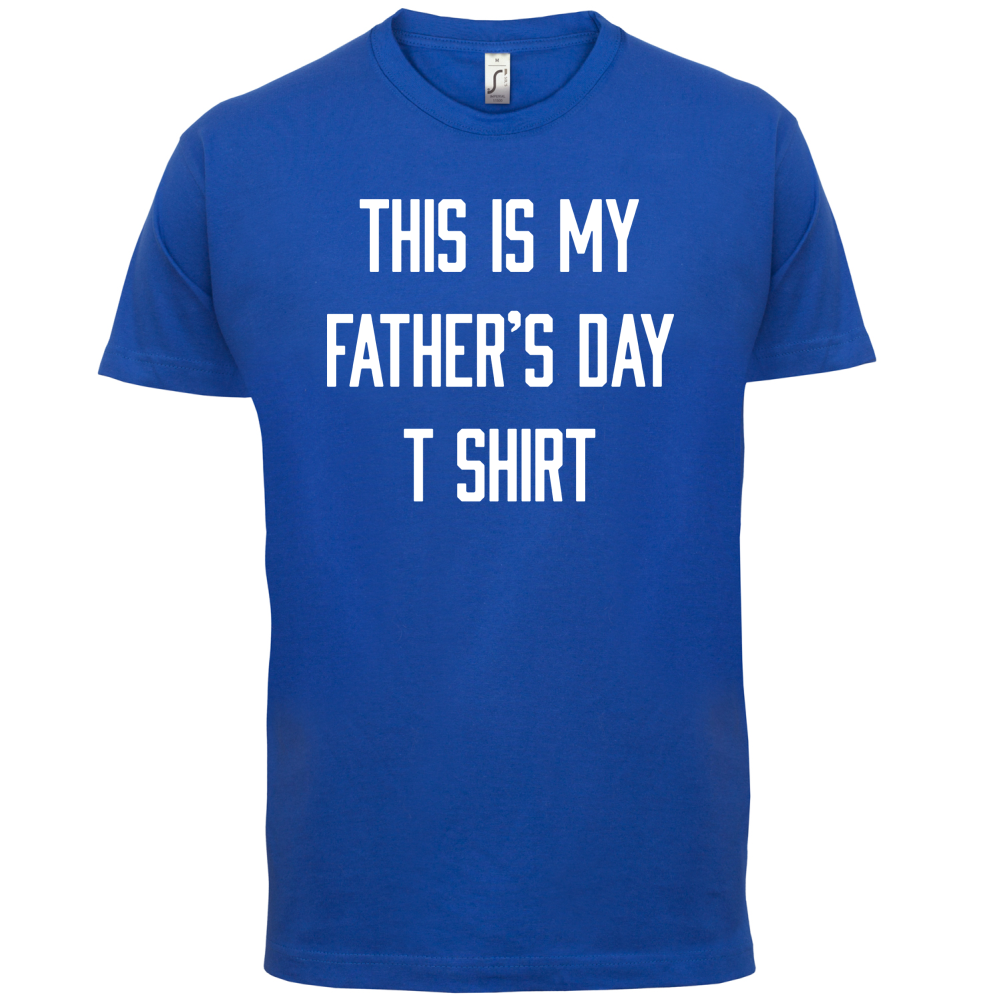 This Is My Fathers Day T Shirt T Shirt