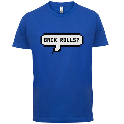 Back Rolls T Shirt