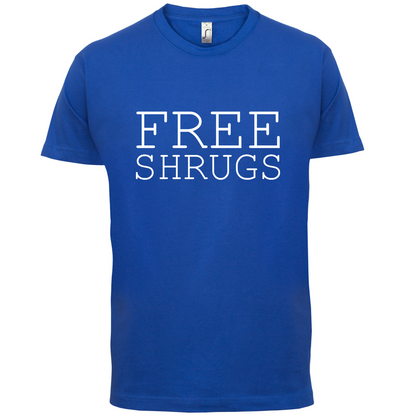 Free Shrugs T Shirt