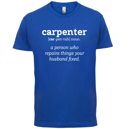 Definition Carpenter T Shirt