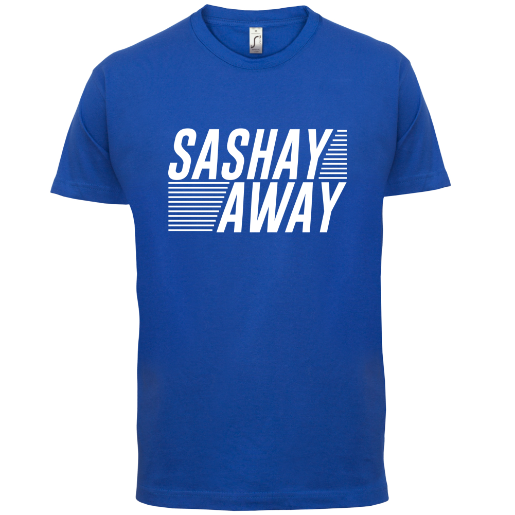 Sashay Away T Shirt