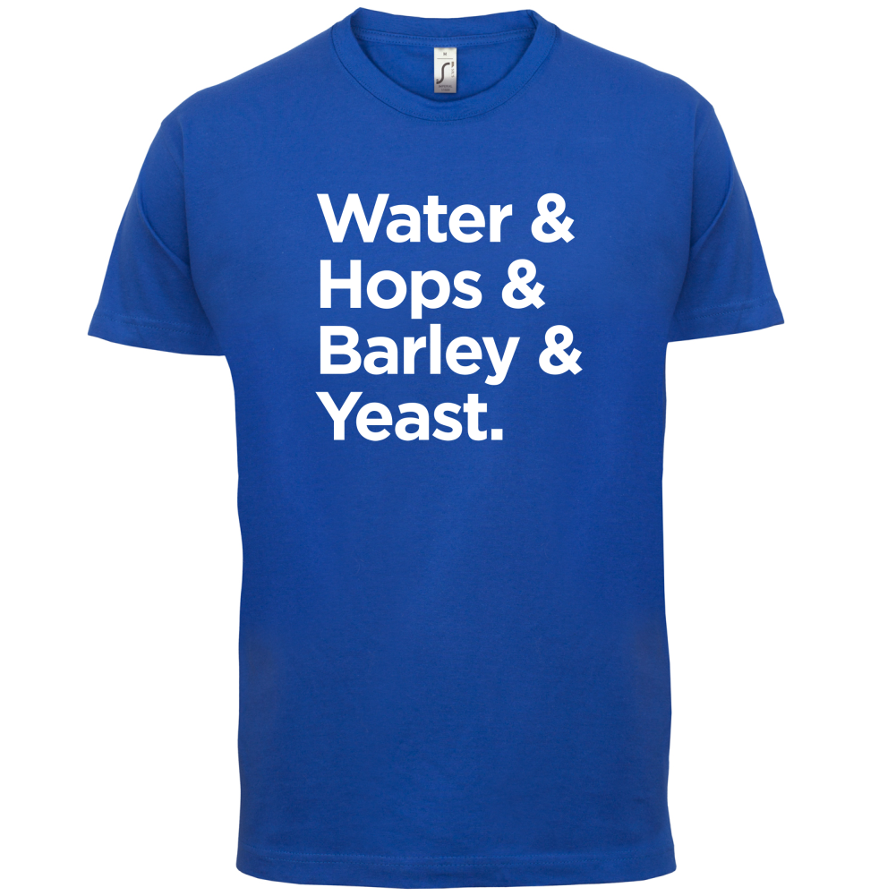 Watrer & Hops & Barley & Yeast T Shirt