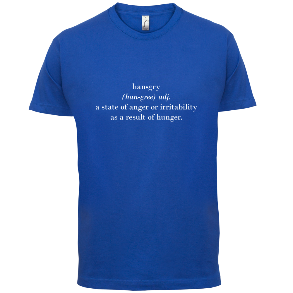 Hangry  Definition T Shirt