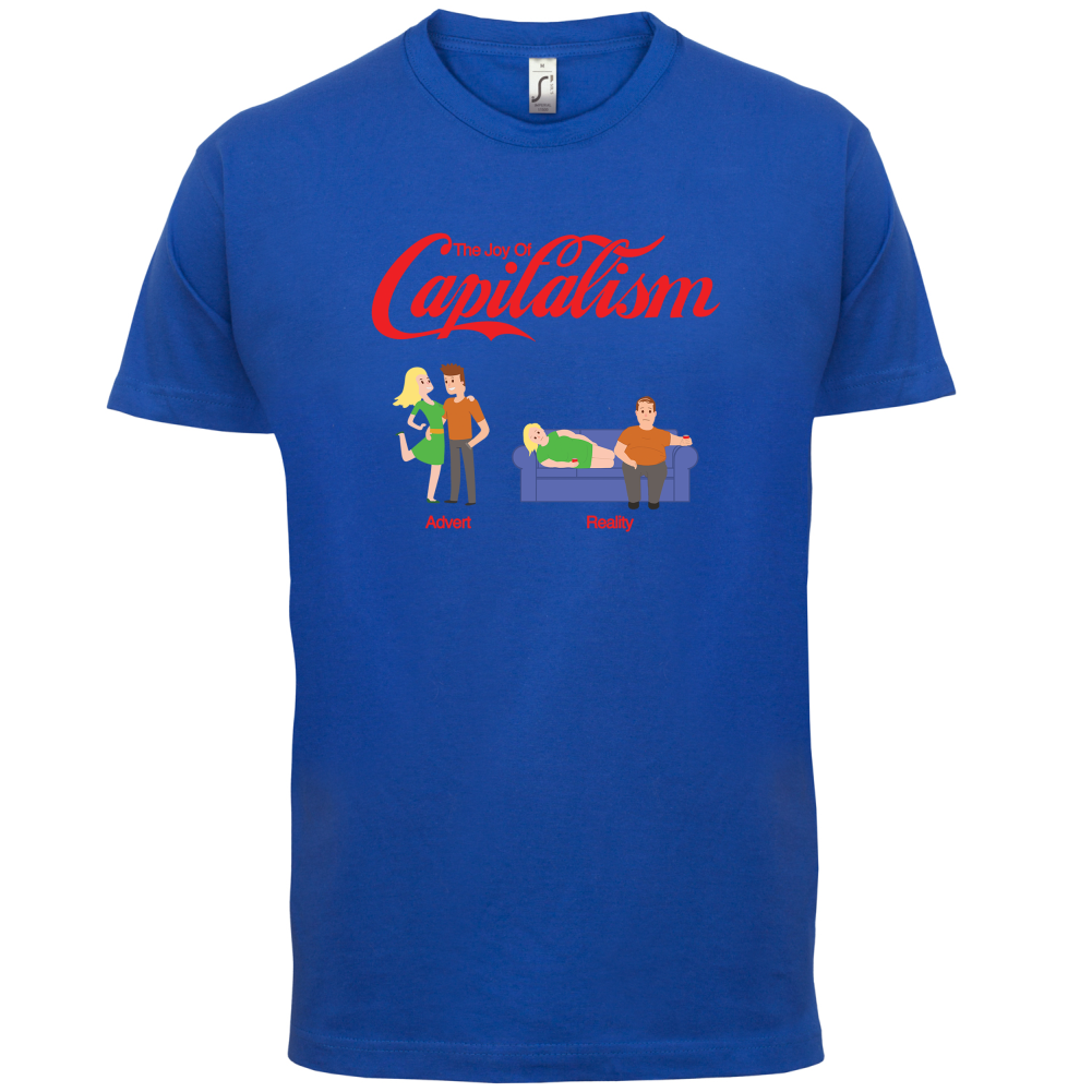 The Joy Of Capitalism T Shirt