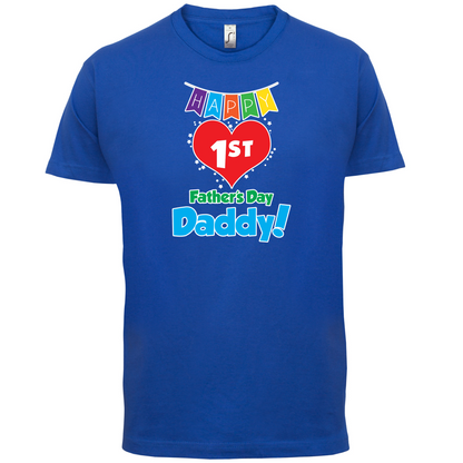 Happy First Fathers Day T Shirt