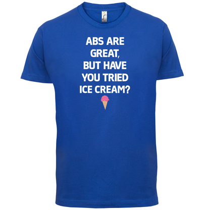Abs Are Great, Ice Cream  T Shirt