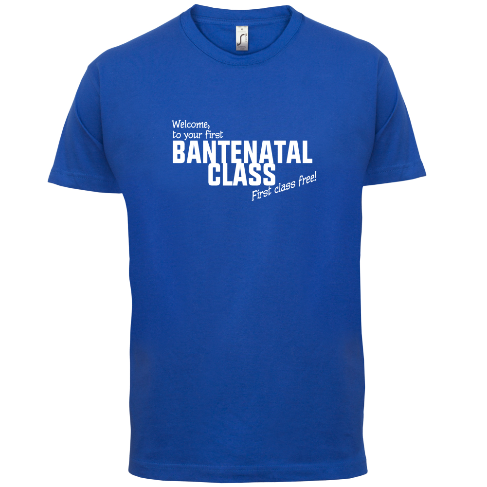 Welcome to Bantenatal Class T Shirt