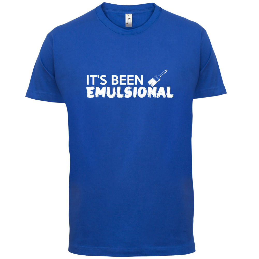 It's Been Emulsional T Shirt