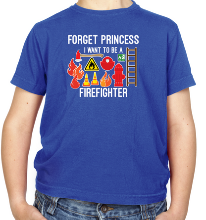 Forget Princess FireFighter Kids T Shirt
