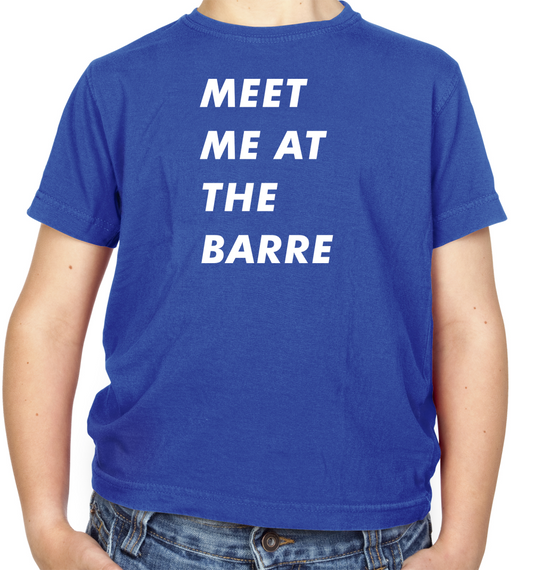 Meet Me At The Barre Kids T Shirt