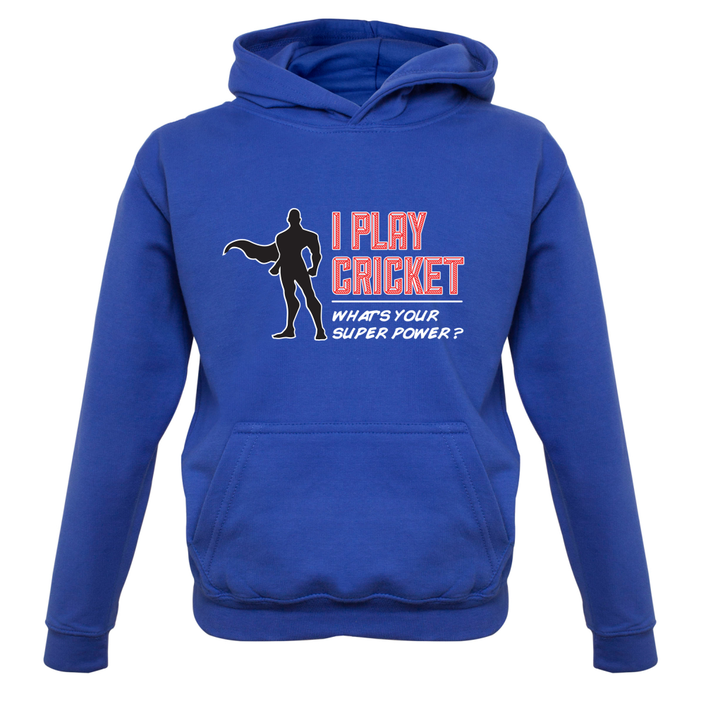 I Play Cricket What's Your Super Power MALE Design Kids T Shirt