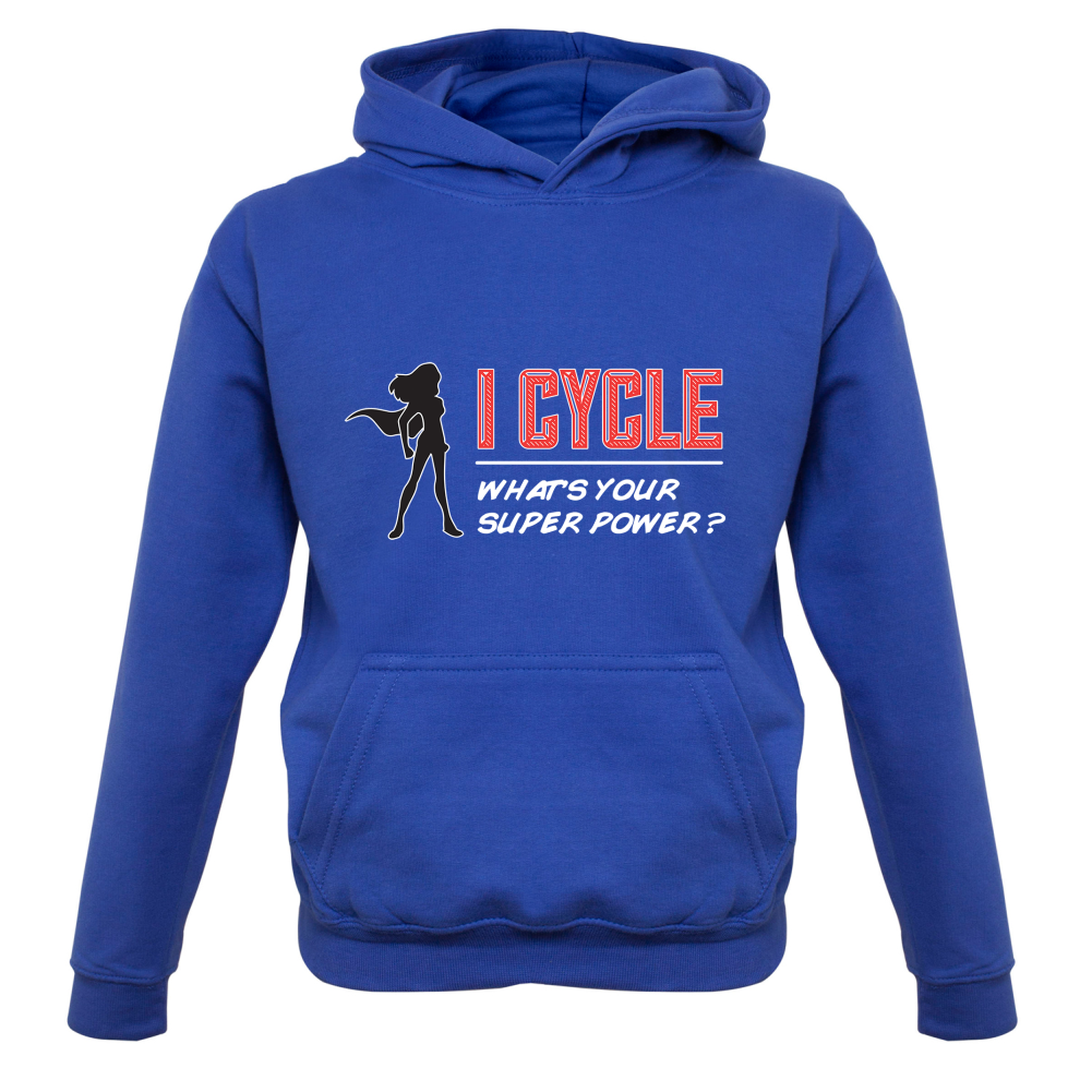 I Cycle What's Your Super Power FEMALE Design Kids T Shirt