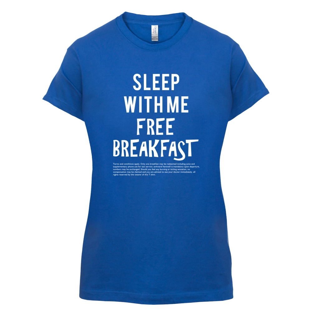 Sleep With Me For Free Breakfast T Shirt