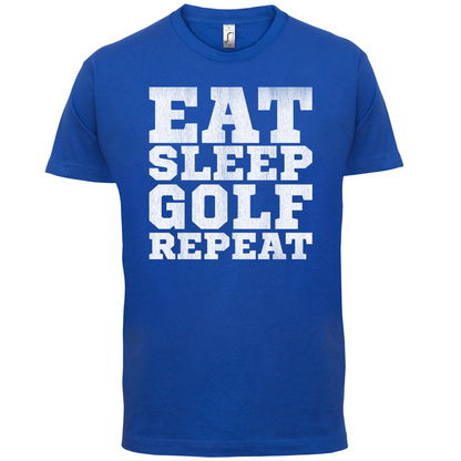 Eat Sleep Golf REPEAT T Shirt