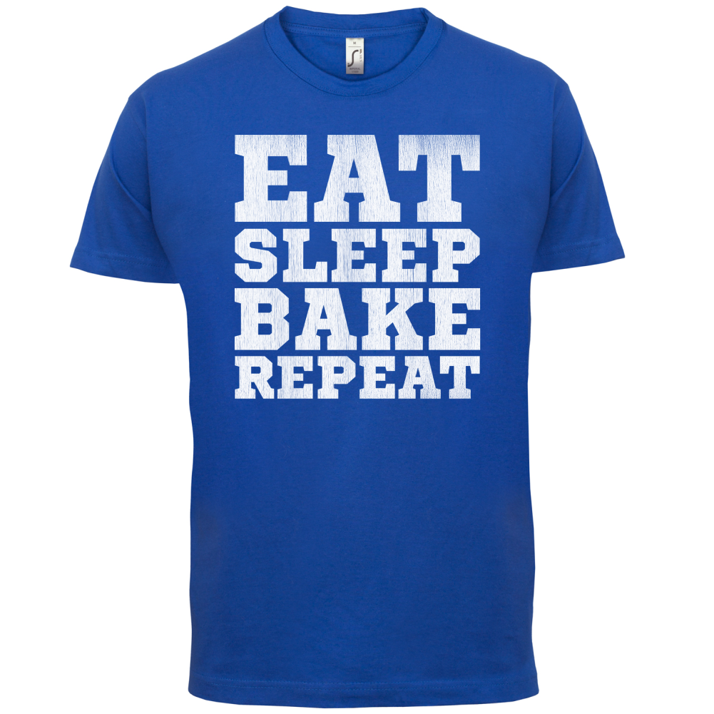 Eat Sleep Bake REPEAT T Shirt