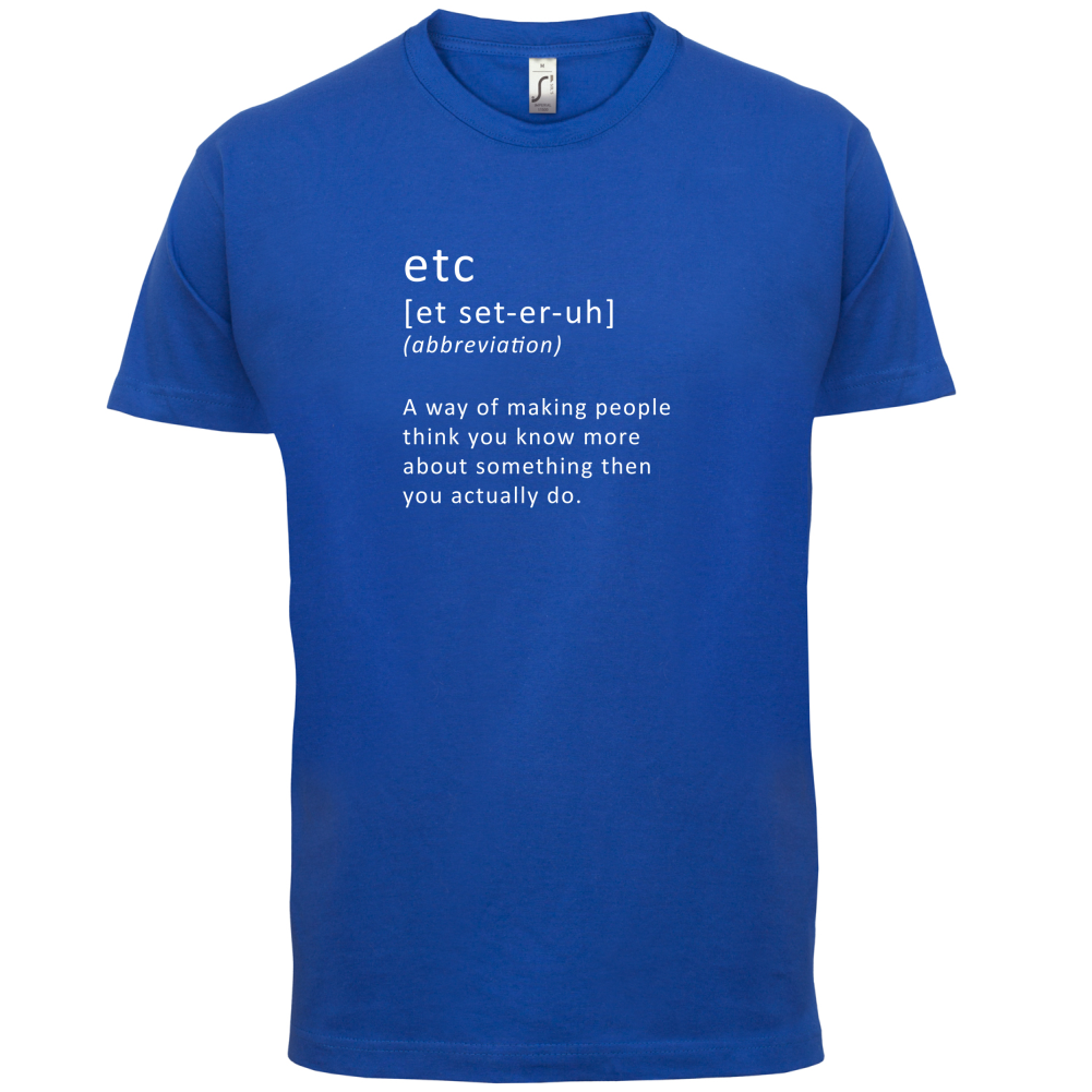 Funny Definition etc T Shirt