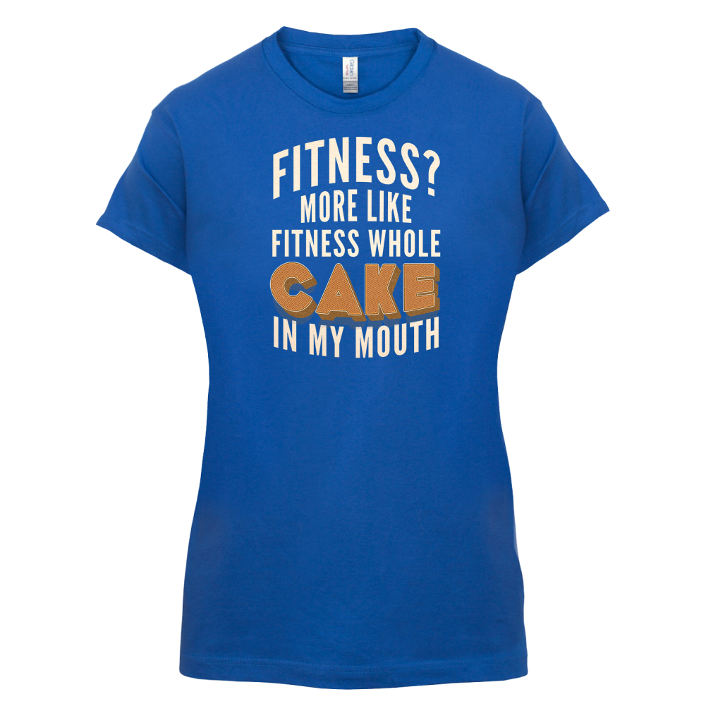 Fitness Cake In My Mouth T Shirt