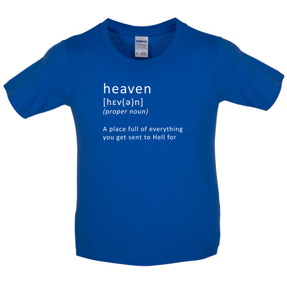 Funny Definition Heaven Kids T Shirt