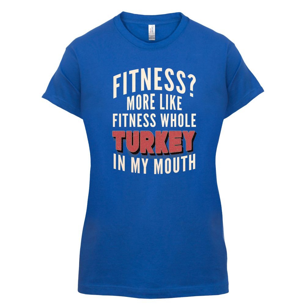 Fitness Turkey In My Mouth T Shirt