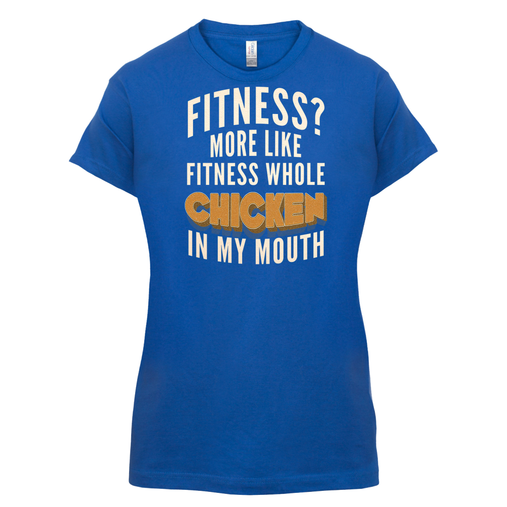 Fitness Chicken In My Mouth T Shirt
