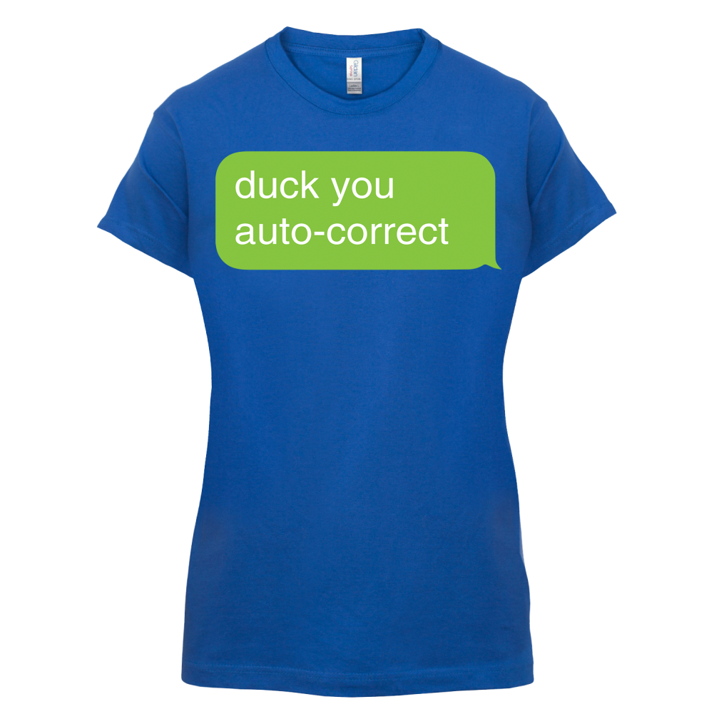 Auto Correct Duck You T Shirt