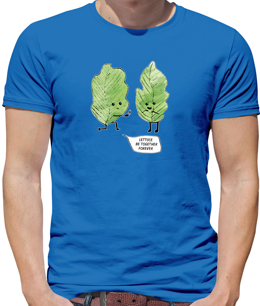 Lettuce Be Together T Shirt