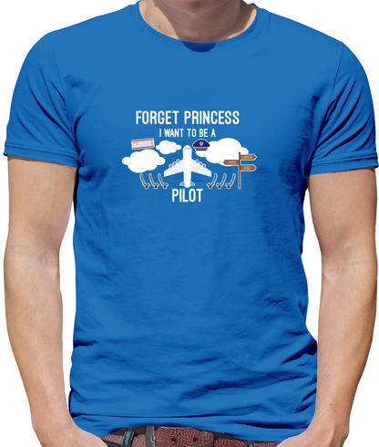 Forget Princess Pilot T Shirt