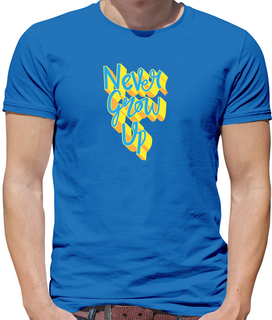 Never Grow Up T Shirt