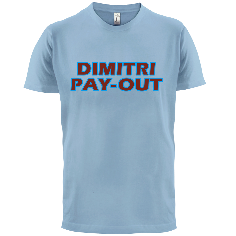 Dimitri Pay-Out T Shirt
