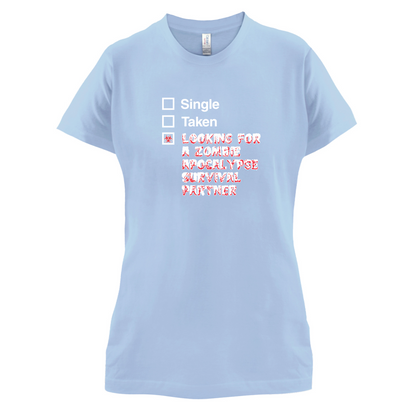 Single Taken Zombie Apocalypse T Shirt