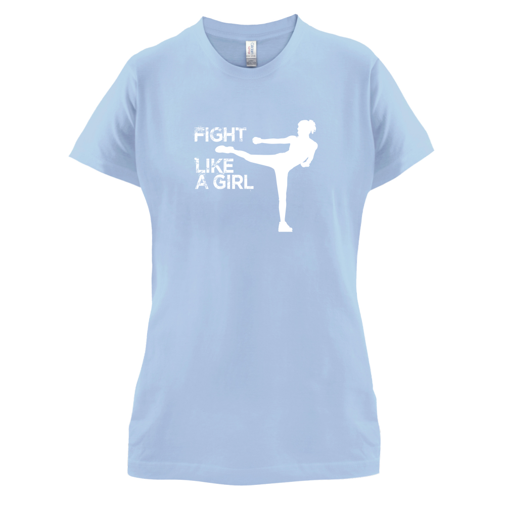 Fight Like A Girl T Shirt