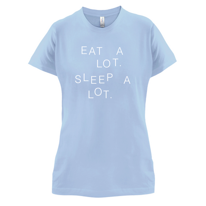 Eat A Lot Sleep A Lot T Shirt
