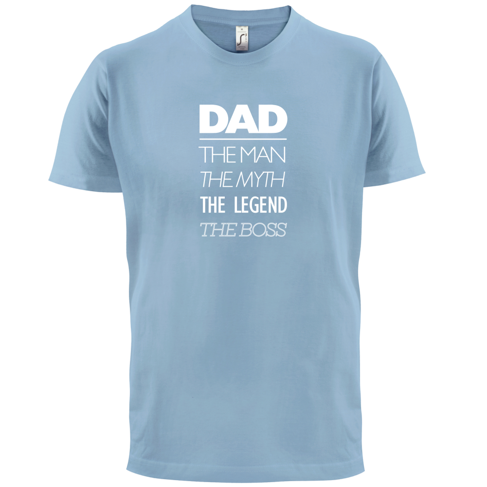 The Man The Myth The Legend The Boss T Shirt