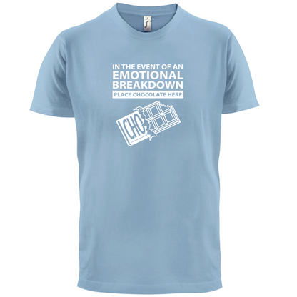 Emotional Breadown Place Chocolate Here T Shirt